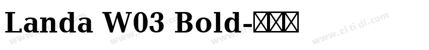 Landa W03 Bold字体转换